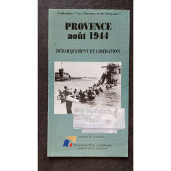 Provence août 1944 - Debarquement et liberation