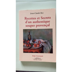 Recettes et secrets d'un authentique souper provençal