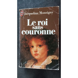 Le roi sans couronne