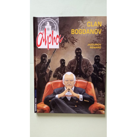 Alpha - Tome 2 - Le Clan Bogdanov