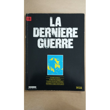 Revue Atlas - La dernière guerre N° 15