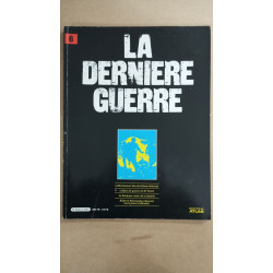 Revue Atlas - La dernière guerre N° 6