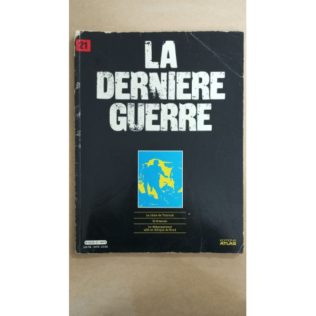 Revue Atlas - La dernière guerre N° 21