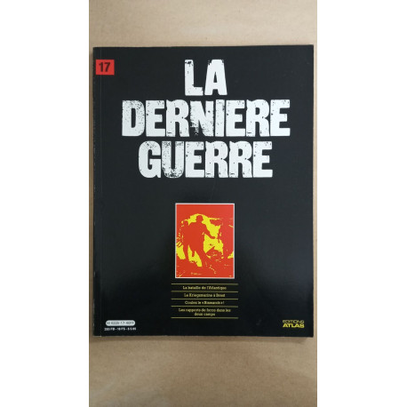 Revue Atlas - La dernière guerre N° 17