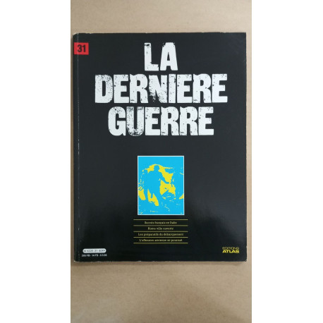 Revue Atlas - La dernière guerre N° 31