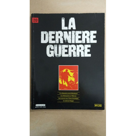 Revue Atlas - La dernière guerre N° 20