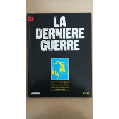 Revue Atlas - La dernière guerre N° 16