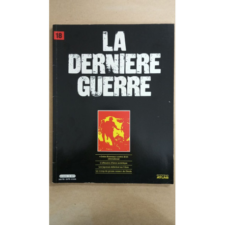 Revue Atlas - La dernière guerre N° 18