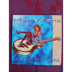 Mat vallens - les pays incertains