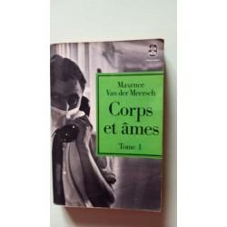 Corps et âmes Tome 1