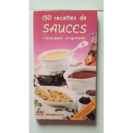 150 recettes de sauces