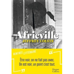 Africville: Jeffrey Colvin la nouvelle voix de la littérature...