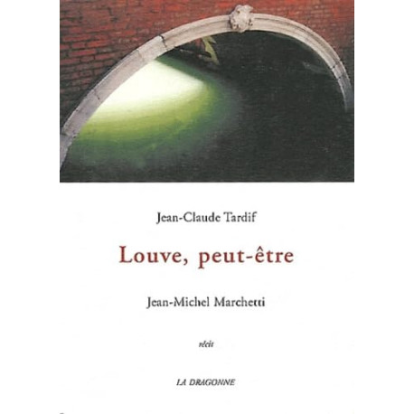 Louve Peut-Être