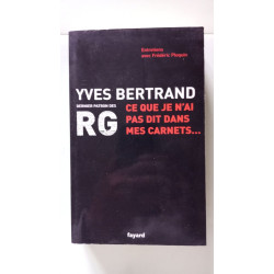 RG : Ce que je n'ai pas dit dans mes carnets