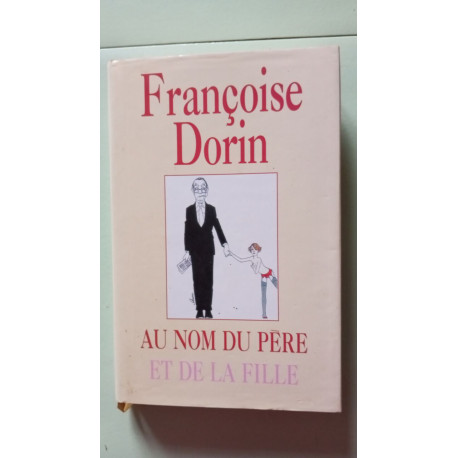 Au nom du pere et de la fille