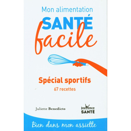 Spécial sportif et 50 recettes: 67 recettes