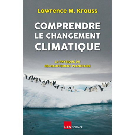 Comprendre le changement climatique : La Physique du Réchauffement...