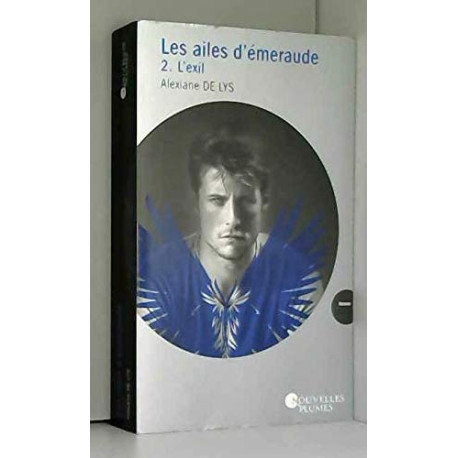 Les ailes d'émeraude tome 2 : L' exil