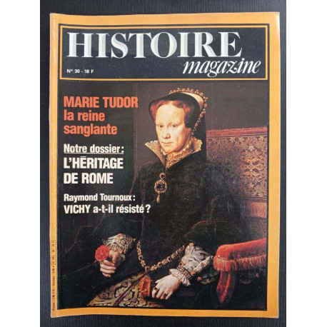 Revue Histoire Magazine N° 30