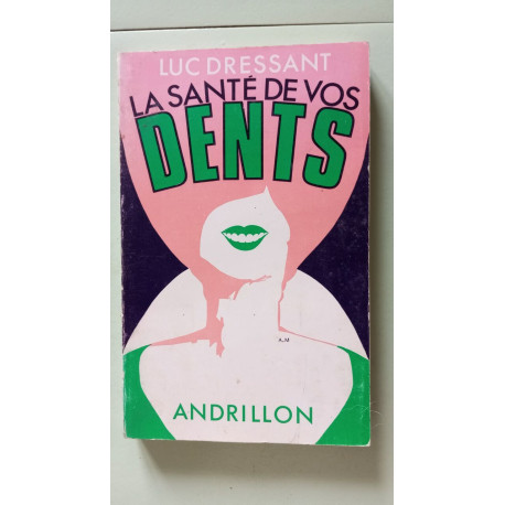 La santé de vos dents