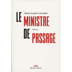 Le Ministre de passage