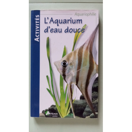 L'aquarium d'eau douce