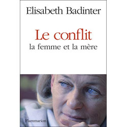 Le Conflit : la femme et la mère (Bon