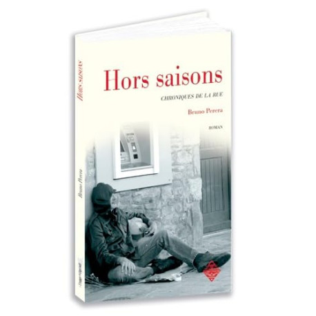 HORS SAISONS: Chroniques de la rue