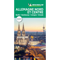 GUIDE VERT AlLLEMAGNE NORD ET CENTRE - BERLIN HAMBOURG COLOGNE DRESDE