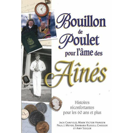 Bouillon de poulet pour l'âme des aînés