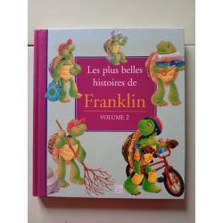 Les plus belles histoires de Franklin volume 2