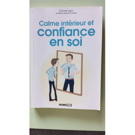 Calme intérieur et confiance en soi