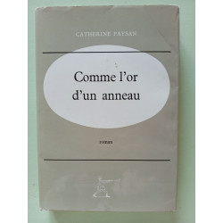 Comme l'or d'un anneau