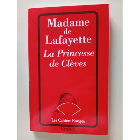 Madame de lafayette La princesse de clèves