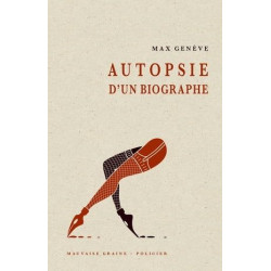 Autopsie d'un biographe