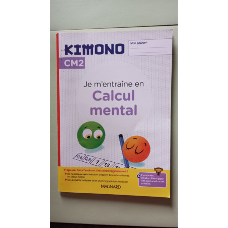 Kimono CM2 - Je m'entraîne en Calcul mental