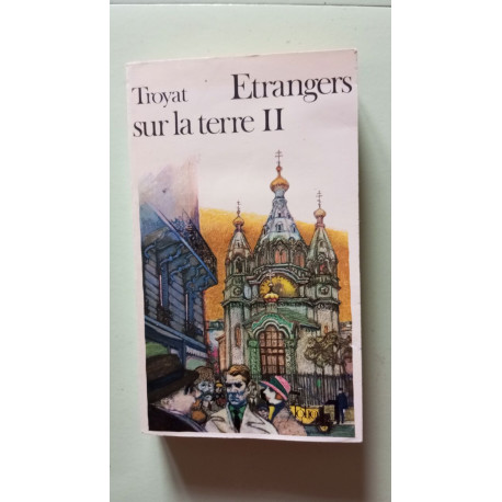 Etrangers sur la terre II