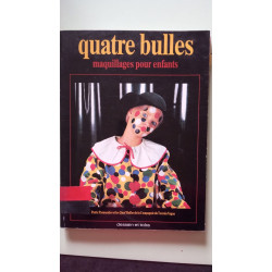 Quatre bulles: Maquillages pour enfants