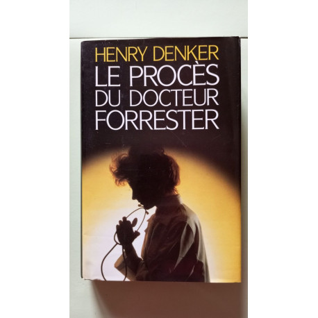 Le proces du Dr Forrester