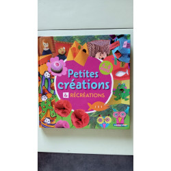 Petites creations: et recreations 4-8 ans