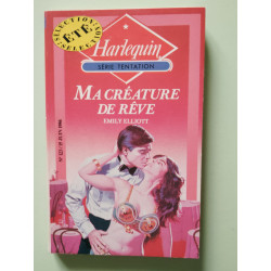 Ma créature de rêve (Harlequin)