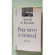 Pour servir le general / 1946-1970