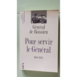 Pour servir le general / 1946-1970