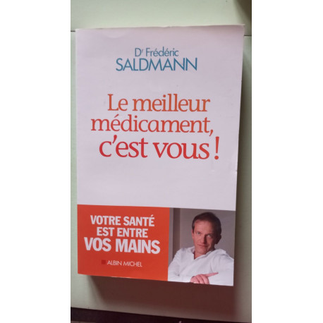 Le Meilleur Médicament c'est vous