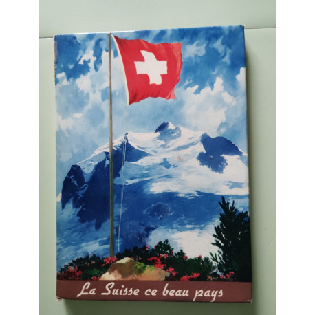 La suisse ce beau pays