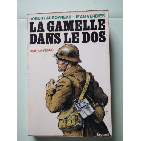 La gamelle dans les dos mai-juin 1940