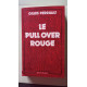 Le pull-over rouge