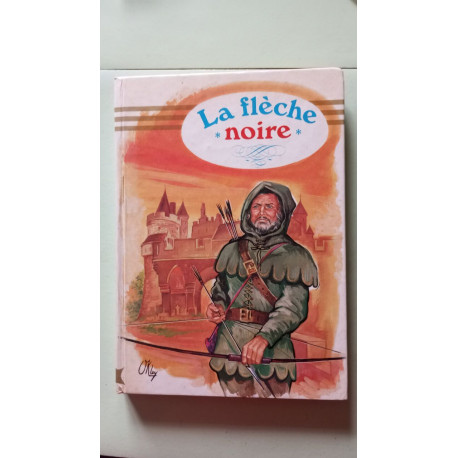 La Flèche Noire