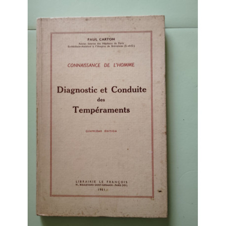 Diagnostic et conduite des temperaments - quatrieme edition