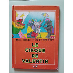 Le cirque de Valentin